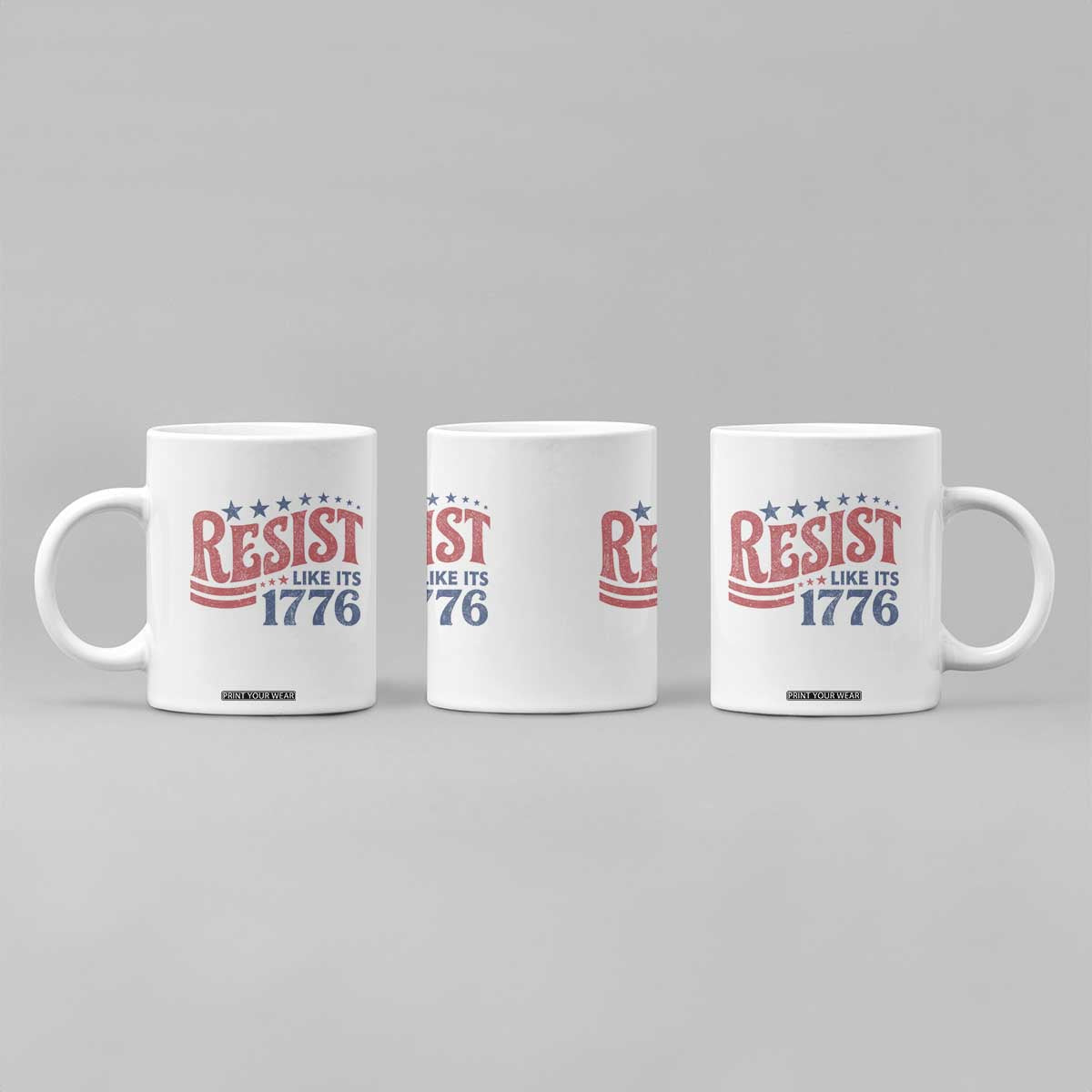 Resist Like Its 1776 Coffee Mug Vintage Distressed Patriotic Political Satire Graphic