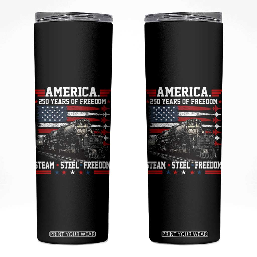 Steam Steel Freedom Stainless American Spirit Skinny Tumbler 250 Years USA Railroad Legend Patriotic Military Jet Flyover Graphic TS02 Black Print Your Wear