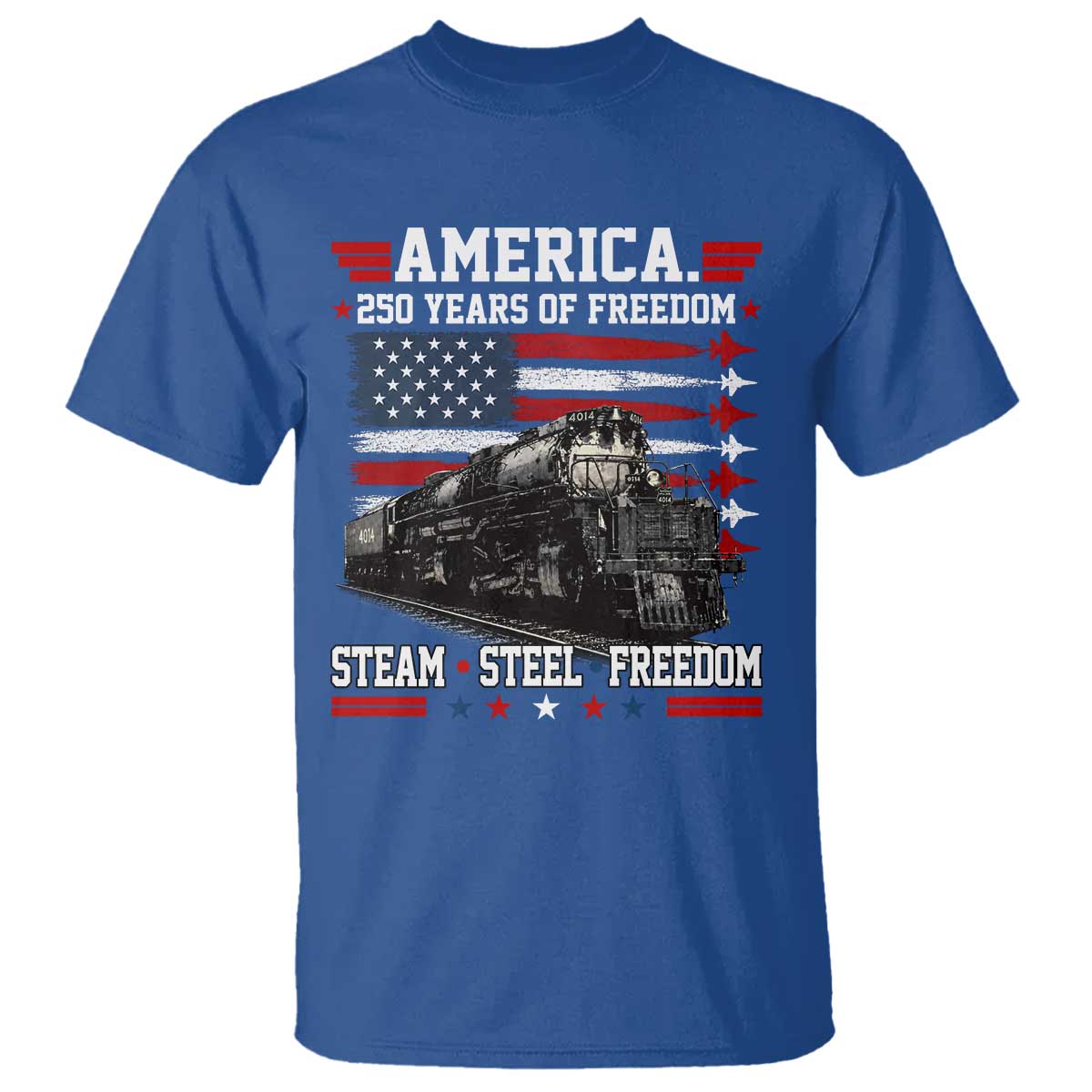 Steam Steel Freedom Stainless American Spirit T Shirt 250 Years USA Railroad Legend Patriotic Military Jet Flyover Graphic