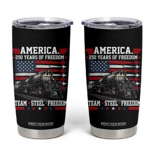 Steam Steel Freedom Stainless American Spirit Tumbler Cup 250 Years USA Railroad Legend Patriotic Military Jet Flyover Graphic TS02 Black Print Your Wear