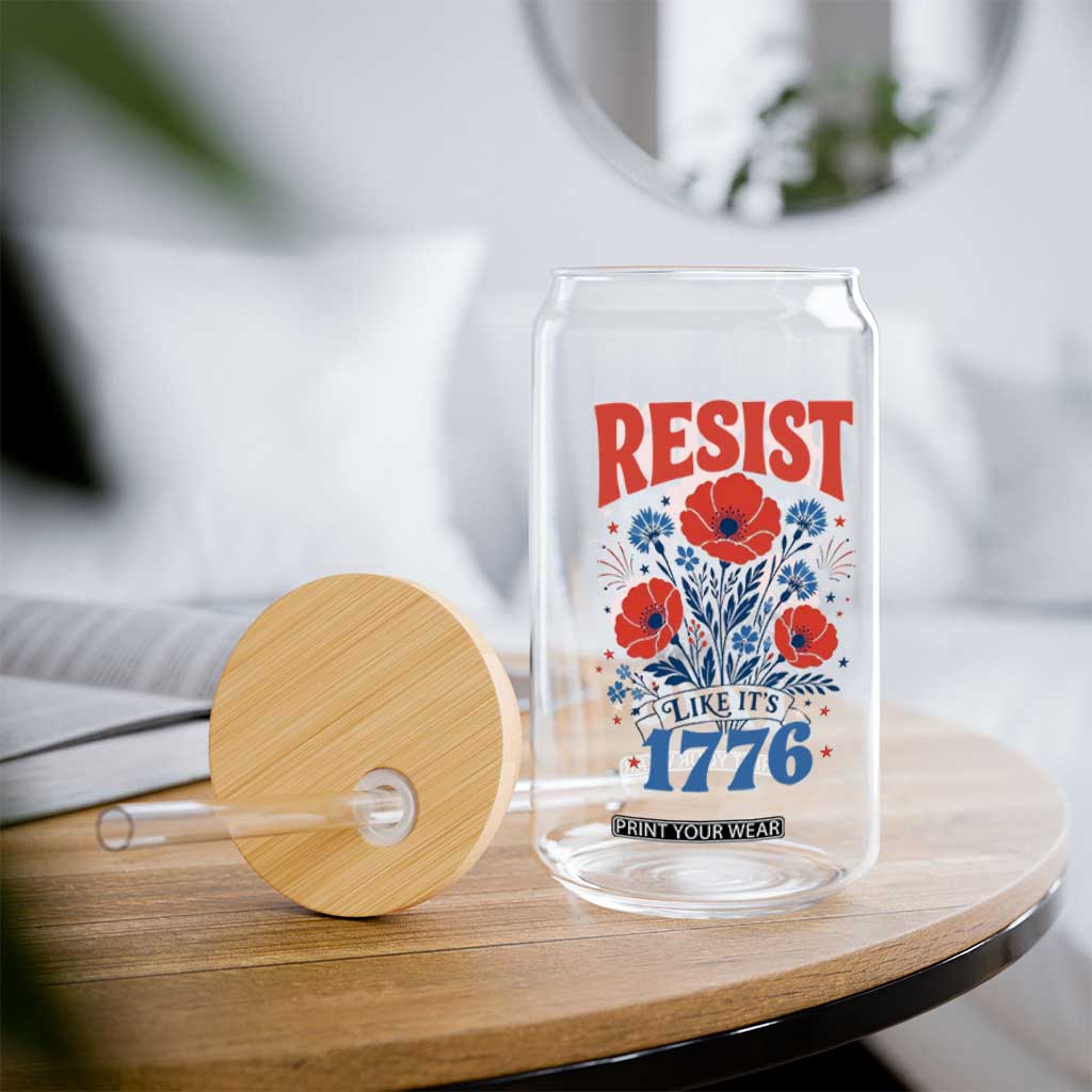 Resist Like Its 1776 Folk Art Floral Botanical Graphic Glass Can Patriotic Statement Political Satire