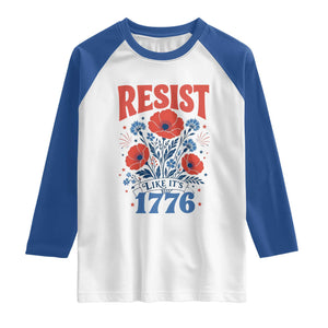 Resist Like Its 1776 Folk Art Floral Botanical Graphic Raglan Shirt Patriotic Statement Political Satire