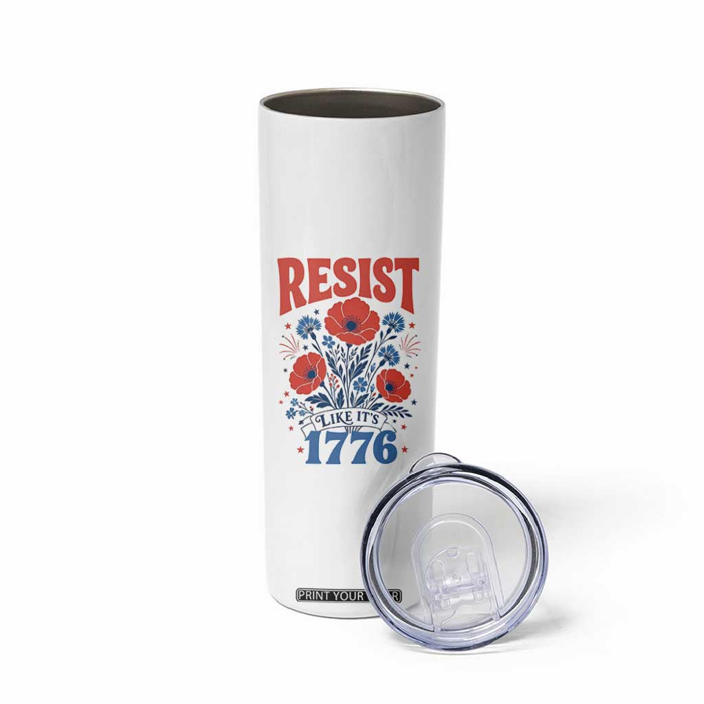 Resist Like Its 1776 Folk Art Floral Botanical Graphic Skinny Tumbler Patriotic Statement Political Satire TS02 Print Your Wear