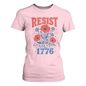 Resist Like Its 1776 Folk Art Floral Botanical Graphic T Shirt For Women Patriotic Statement Political Satire