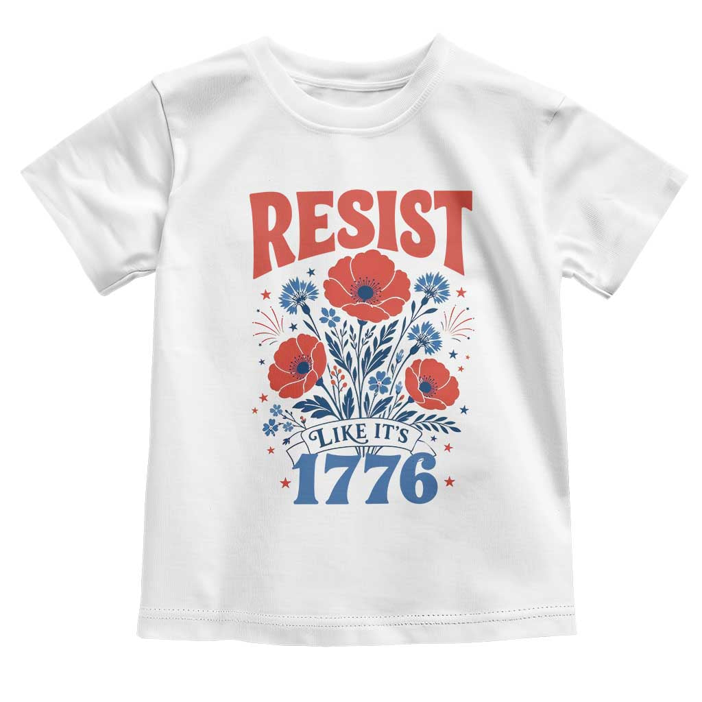 Resist Like Its 1776 Folk Art Floral Botanical Graphic Toddler T Shirt Patriotic Statement Political Satire