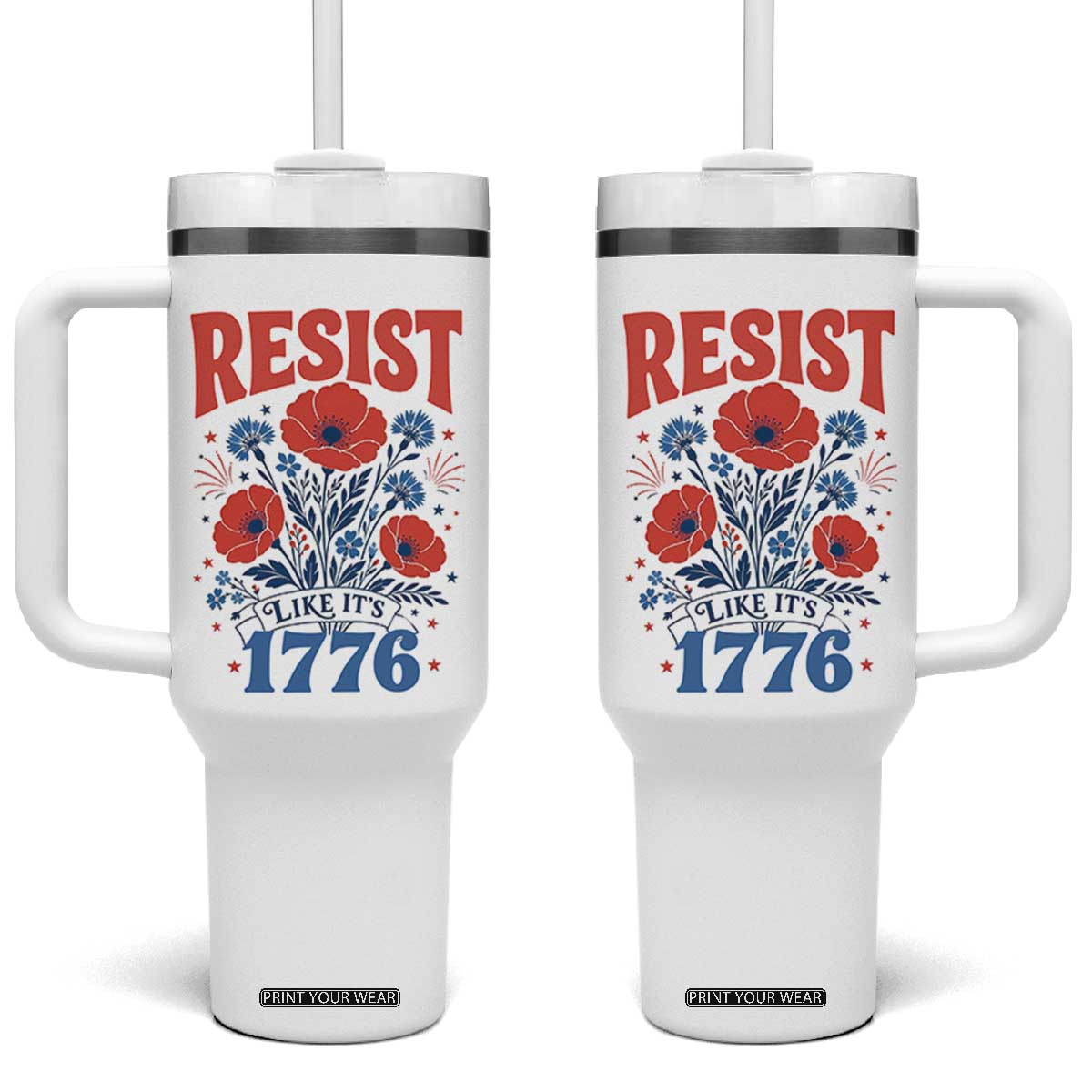 Resist Like Its 1776 Folk Art Floral Botanical Graphic Tumbler With Handle Patriotic Statement Political Satire