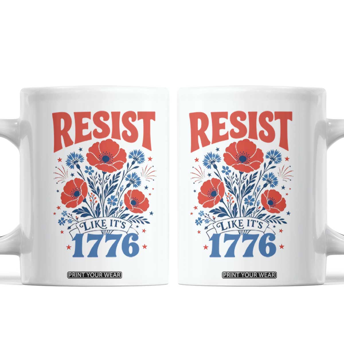 Resist Like Its 1776 Folk Art Floral Botanical Graphic Coffee Mug Patriotic Statement Political Satire
