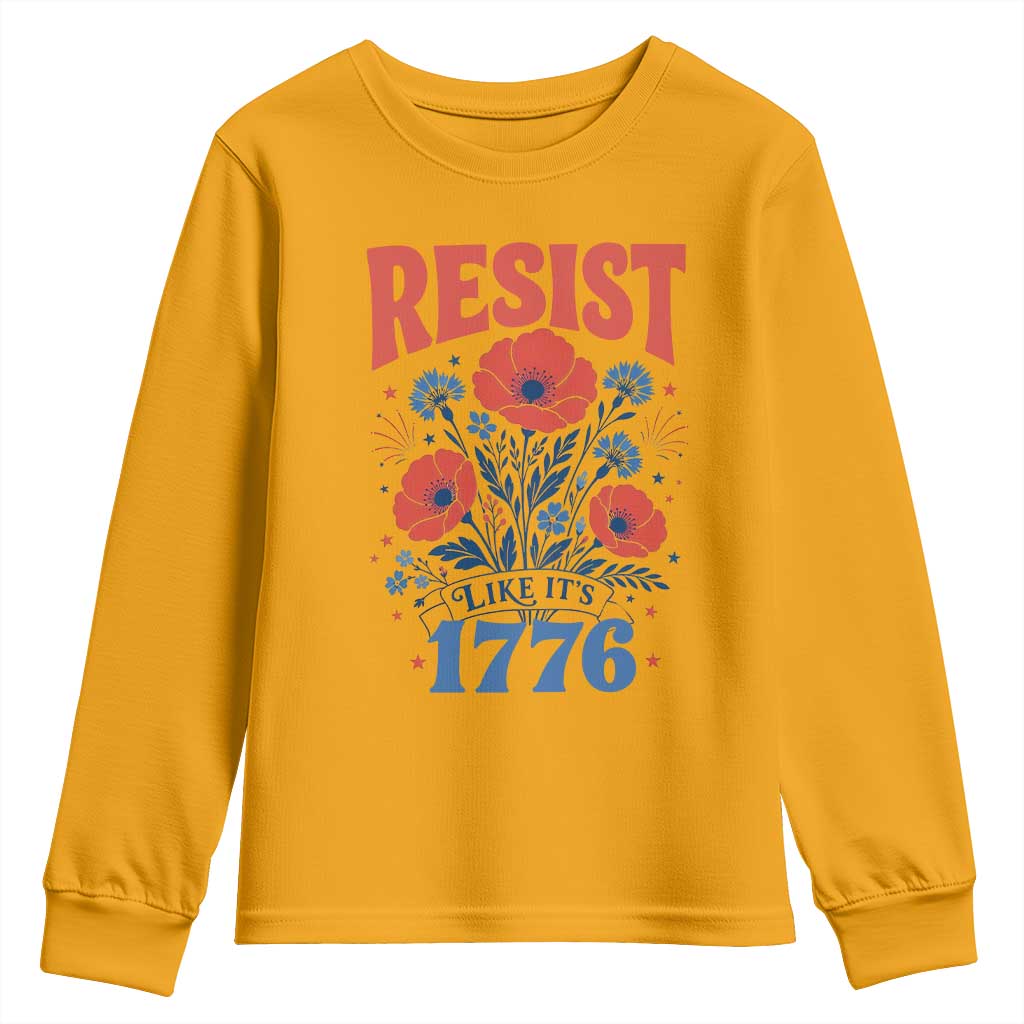Resist Like Its 1776 Folk Art Floral Botanical Graphic Youth Sweatshirt Patriotic Statement Political Satire