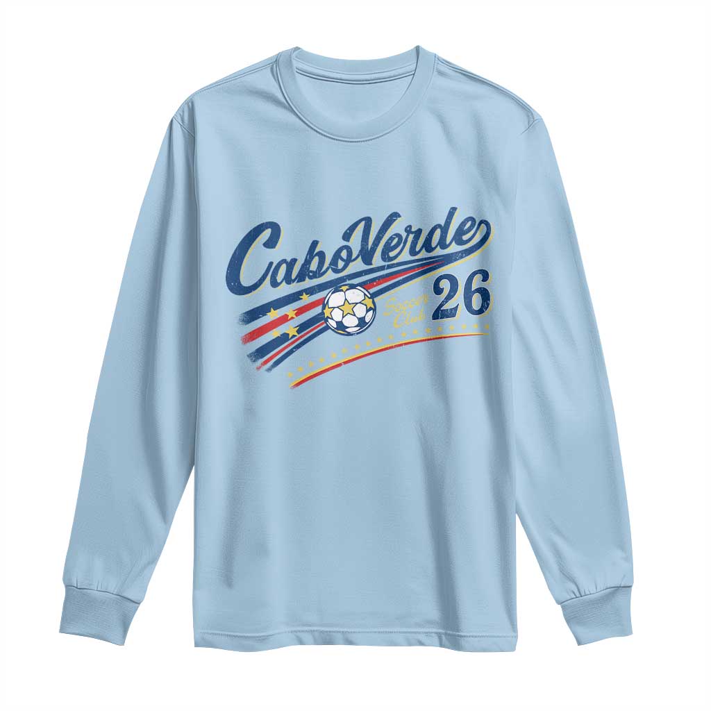 Cabo Verde Soccer Club 26 National Pride Long Sleeve Shirt Cape Verde Football Fans Retro Sporty Est. 2026 TS02 Light Blue Print Your Wear