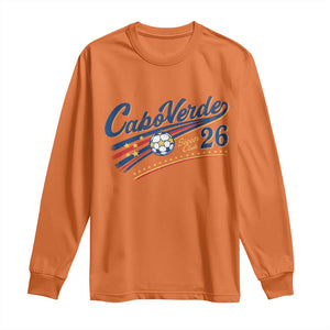 Cabo Verde Soccer Club 26 National Pride Long Sleeve Shirt Cape Verde Football Fans Retro Sporty Est. 2026 TS02 Orange Print Your Wear