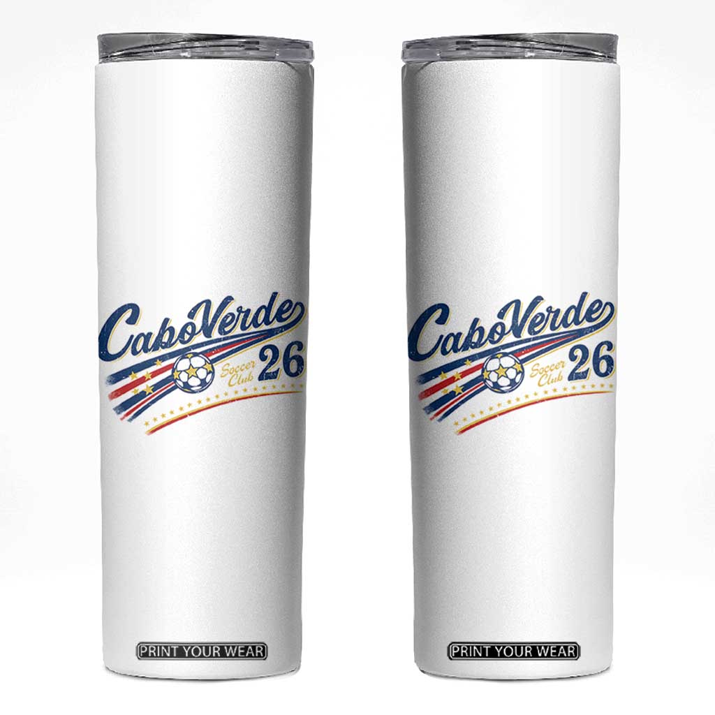 Cabo Verde Soccer Club 26 National Pride Skinny Tumbler Cape Verde Football Fans Retro Sporty Est. 2026 TS02 White Print Your Wear