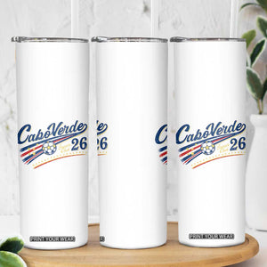 Cabo Verde Soccer Club 26 National Pride Skinny Tumbler Cape Verde Football Fans Retro Sporty Est. 2026 TS02 Print Your Wear