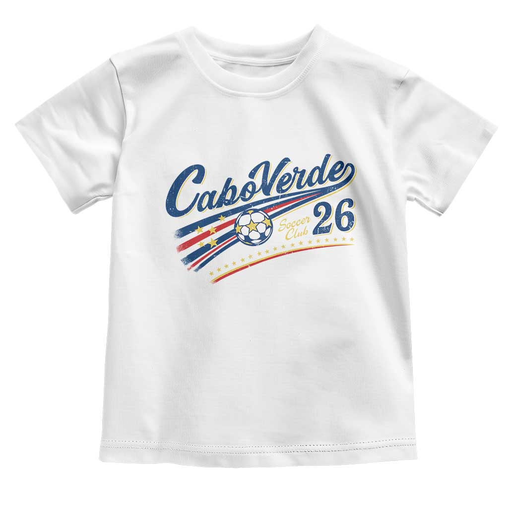 Cabo Verde Soccer Club 26 National Pride Toddler T Shirt Cape Verde Football Fans Retro Sporty Est. 2026 TS02 White Print Your Wear
