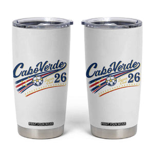 Cabo Verde Soccer Club 26 National Pride Tumbler Cup Cape Verde Football Fans Retro Sporty Est. 2026 TS02 White Print Your Wear