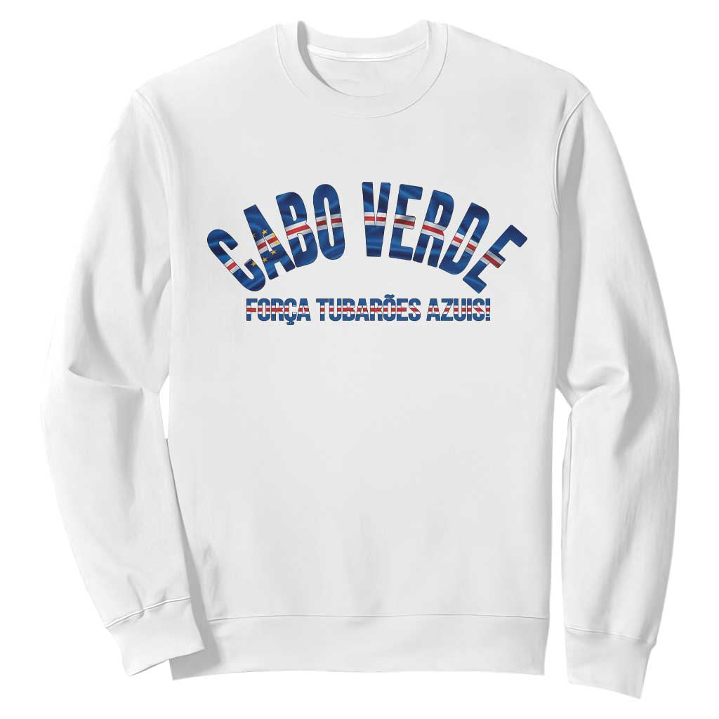 Forca Tubaroes Azuis Cabo Verde National Pride Sweatshirt Cape Verde Football Fans Blue Sharks Heritage TS02 White Print Your Wear