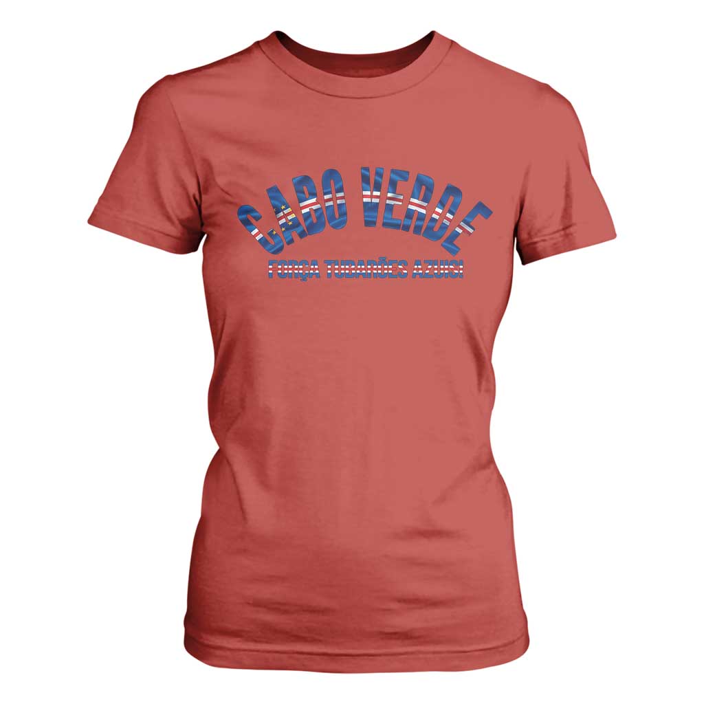 Forca Tubaroes Azuis Cabo Verde National Pride T Shirt For Women Cape Verde Football Fans Blue Sharks Heritage