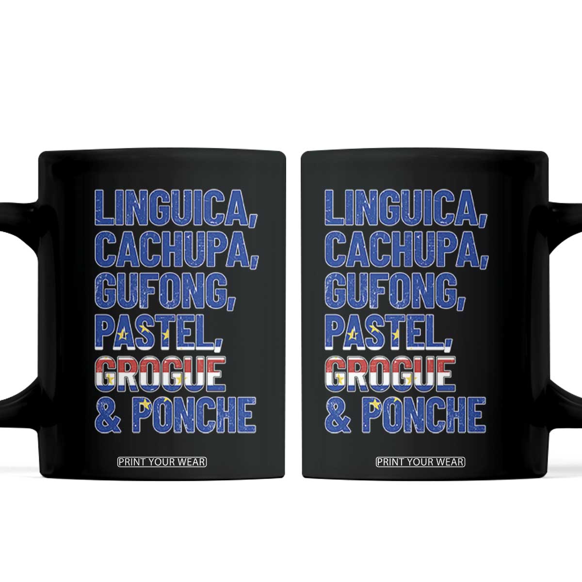 Cape Verde Traditional Food & Drinks List Coffee Mug Cabo Verdean Cachupa Grogue Heritage Gift TS02 Black Print Your Wear