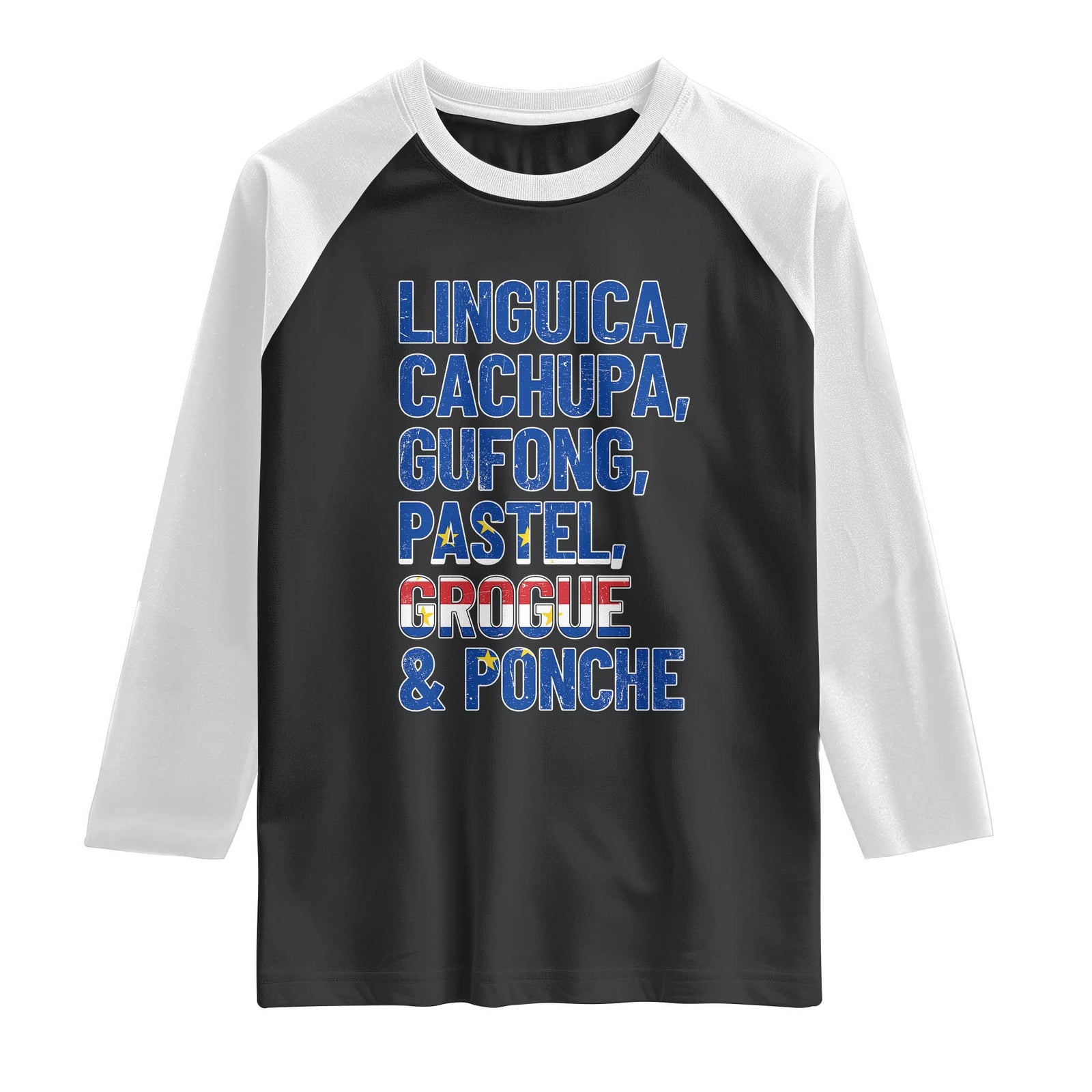 Cape Verde Traditional Food & Drinks List Raglan Shirt Cabo Verdean Cachupa Grogue Heritage Gift TS02 Black White Print Your Wear