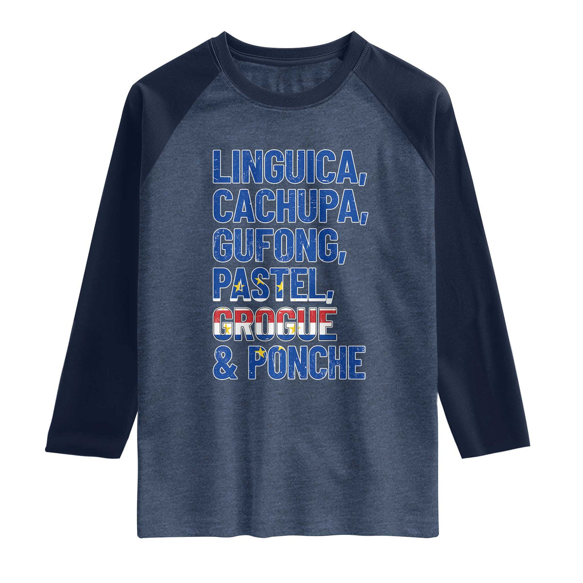 Cape Verde Traditional Food & Drinks List Raglan Shirt Cabo Verdean Cachupa Grogue Heritage Gift
