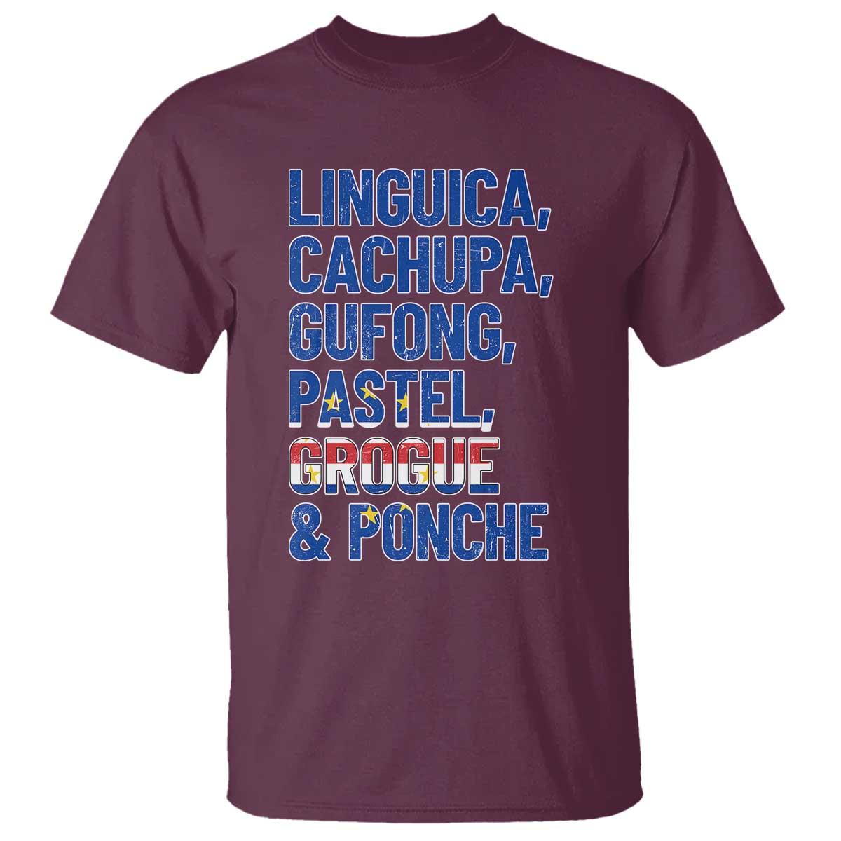 Cape Verde Traditional Food & Drinks List T Shirt Cabo Verdean Cachupa Grogue Heritage Gift
