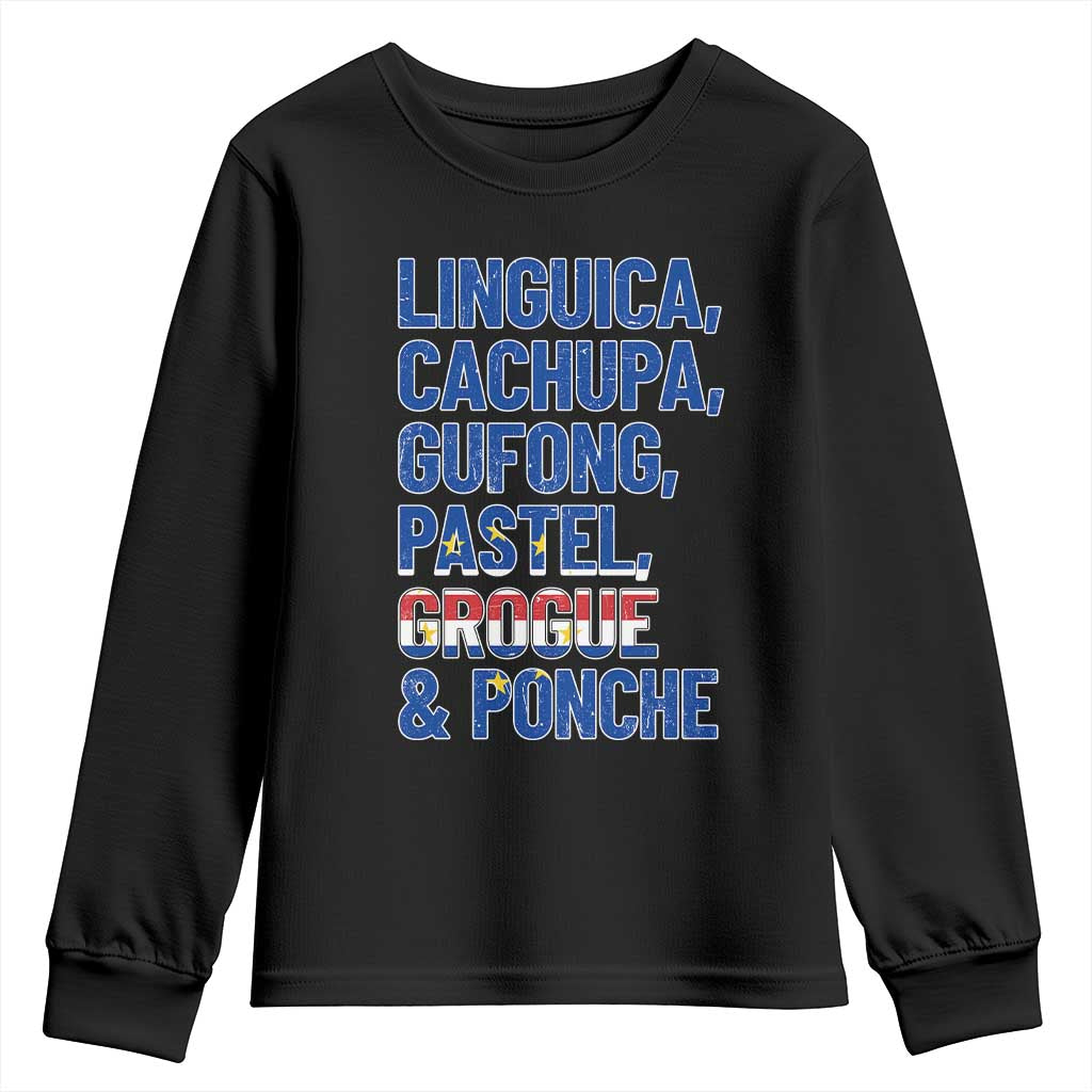 Cape Verde Traditional Food & Drinks List Youth Sweatshirt Cabo Verdean Cachupa Grogue Heritage Gift TS02 Black Print Your Wear