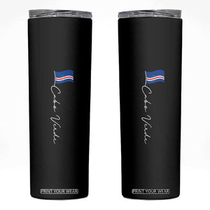 Cabo Verde Elegant Script Flag Graphic Skinny Tumbler Cape Verde Minimalist Cursive National Pride Gift TS02 Black Print Your Wear