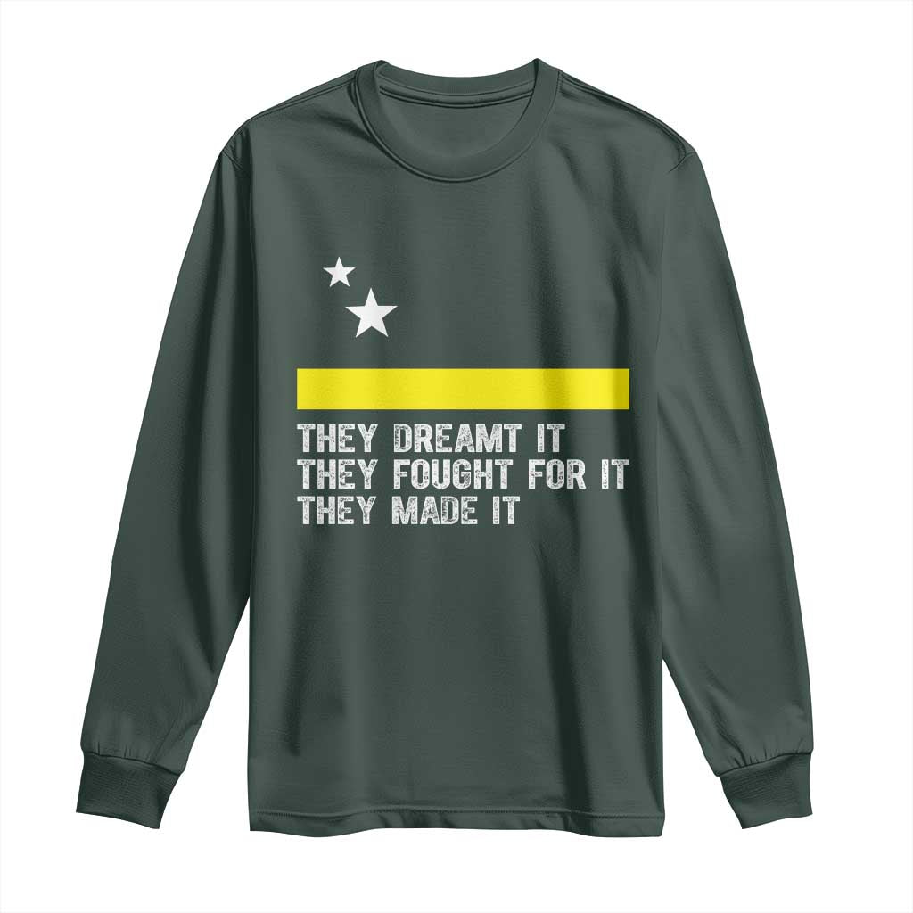 Curaçao Flag History Pride Long Sleeve Shirt They Dreamt Fought Made It