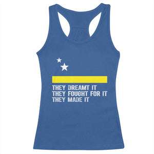 Curaçao Flag History Pride Racerback Tank Top They Dreamt Fought Made It
