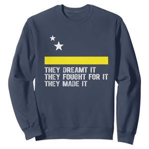 Curaçao Flag History Pride Sweatshirt They Dreamt Fought Made It