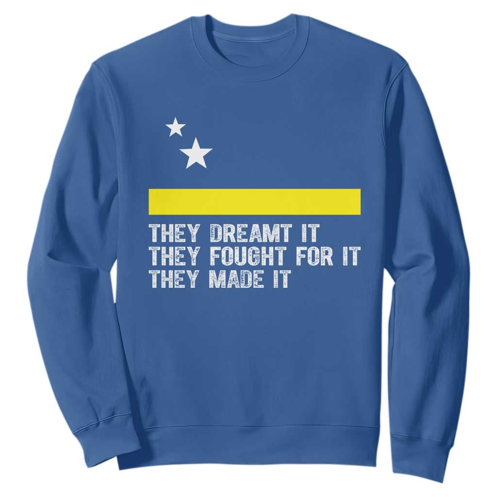 Curaçao Flag History Pride Sweatshirt They Dreamt Fought Made It