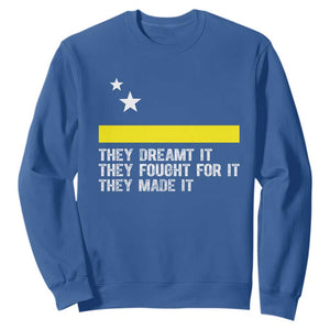 Curaçao Flag History Pride Sweatshirt They Dreamt Fought Made It