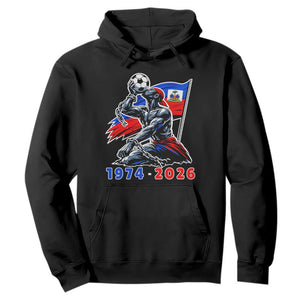 Haiti Soccer Tournament History 1974 to 2026 Hoodie Powerful Haitian Broken Chains National Flag Football Fans