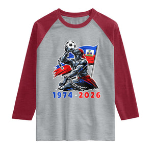 Haiti Soccer Tournament History 1974 to 2026 Raglan Shirt Powerful Haitian Broken Chains National Flag Football Fans
