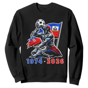 Haiti Soccer Tournament History 1974 to 2026 Sweatshirt Powerful Haitian Broken Chains National Flag Football Fans