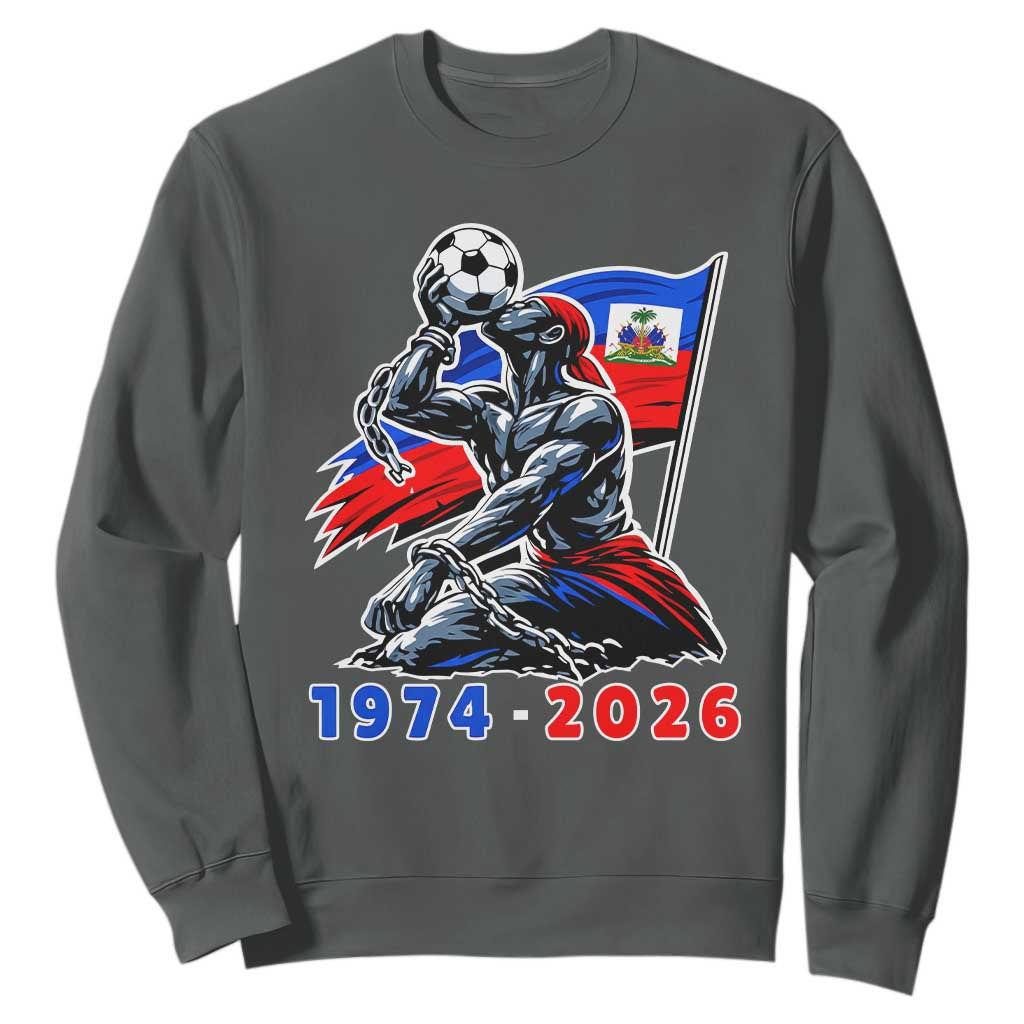 Haiti Soccer Tournament History 1974 to 2026 Sweatshirt Powerful Haitian Broken Chains National Flag Football Fans
