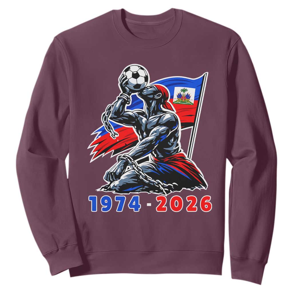 Haiti Soccer Tournament History 1974 to 2026 Sweatshirt Powerful Haitian Broken Chains National Flag Football Fans