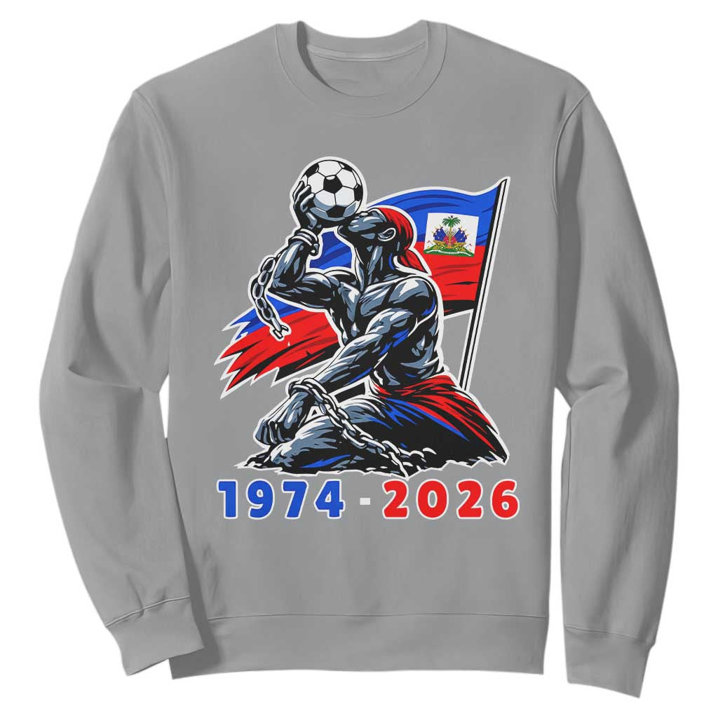 Haiti Soccer Tournament History 1974 to 2026 Sweatshirt Powerful Haitian Broken Chains National Flag Football Fans