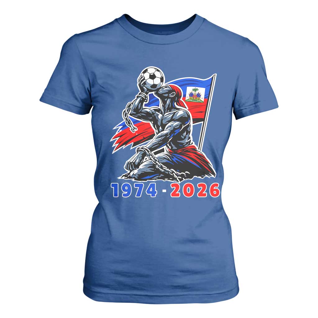 Haiti Soccer Tournament History 1974 to 2026 T Shirt For Women Powerful Haitian Broken Chains National Flag Football Fans