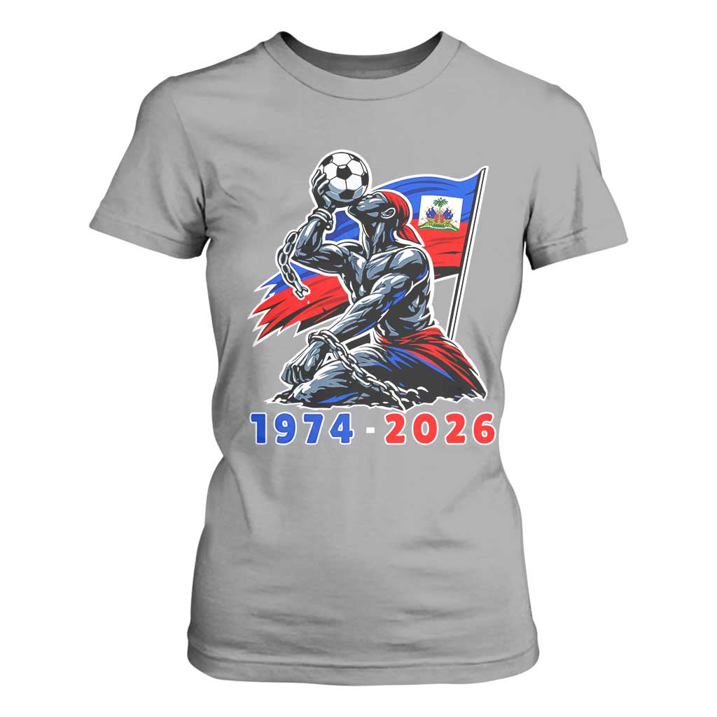 Haiti Soccer Tournament History 1974 to 2026 T Shirt For Women Powerful Haitian Broken Chains National Flag Football Fans