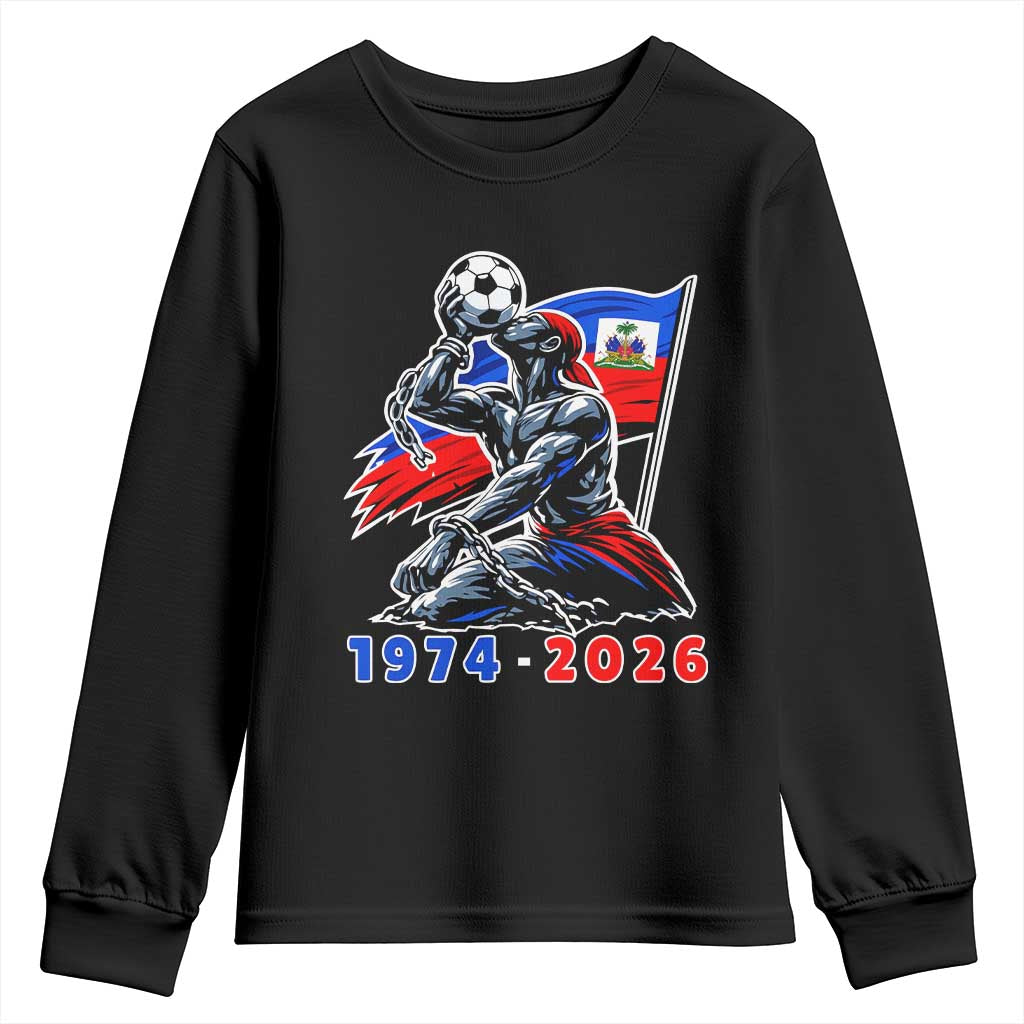 Haiti Soccer Tournament History 1974 to 2026 Youth Sweatshirt Powerful Haitian Broken Chains National Flag Football Fans TS02 Black Print Your Wear