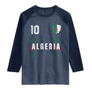 Algeria Soccer Sports Graphic Number 10 Jersey Style Raglan Shirt Proud Algerian Football Fans Game Day Maghreb Pride