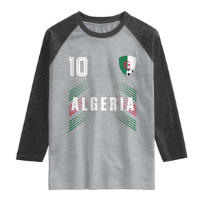 Algeria Soccer Sports Graphic Number 10 Jersey Style Raglan Shirt Proud Algerian Football Fans Game Day Maghreb Pride