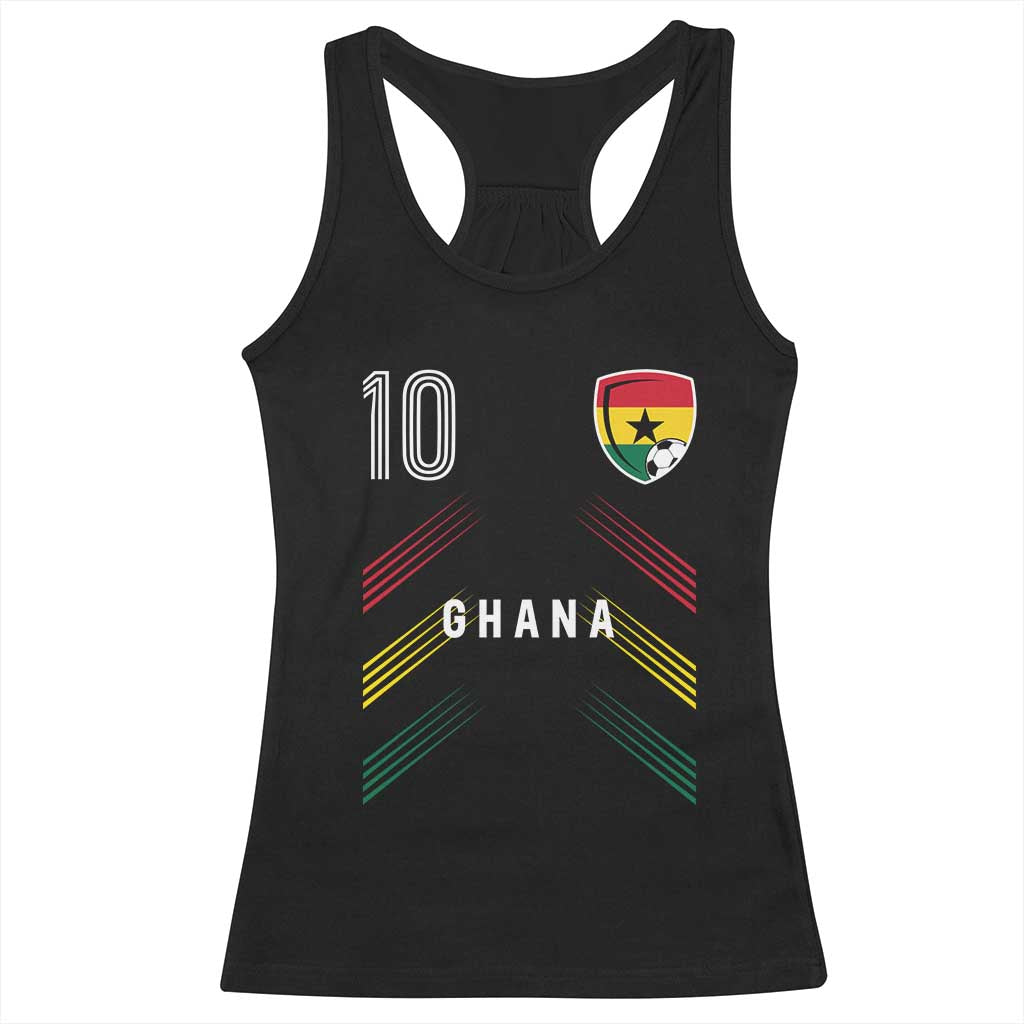 Ghana Soccer Sports Graphic Number 10 Jersey Style Racerback Tank Top Proud Ghanaian Football Fans Game Day Pride TS02 Black Print Your Wear