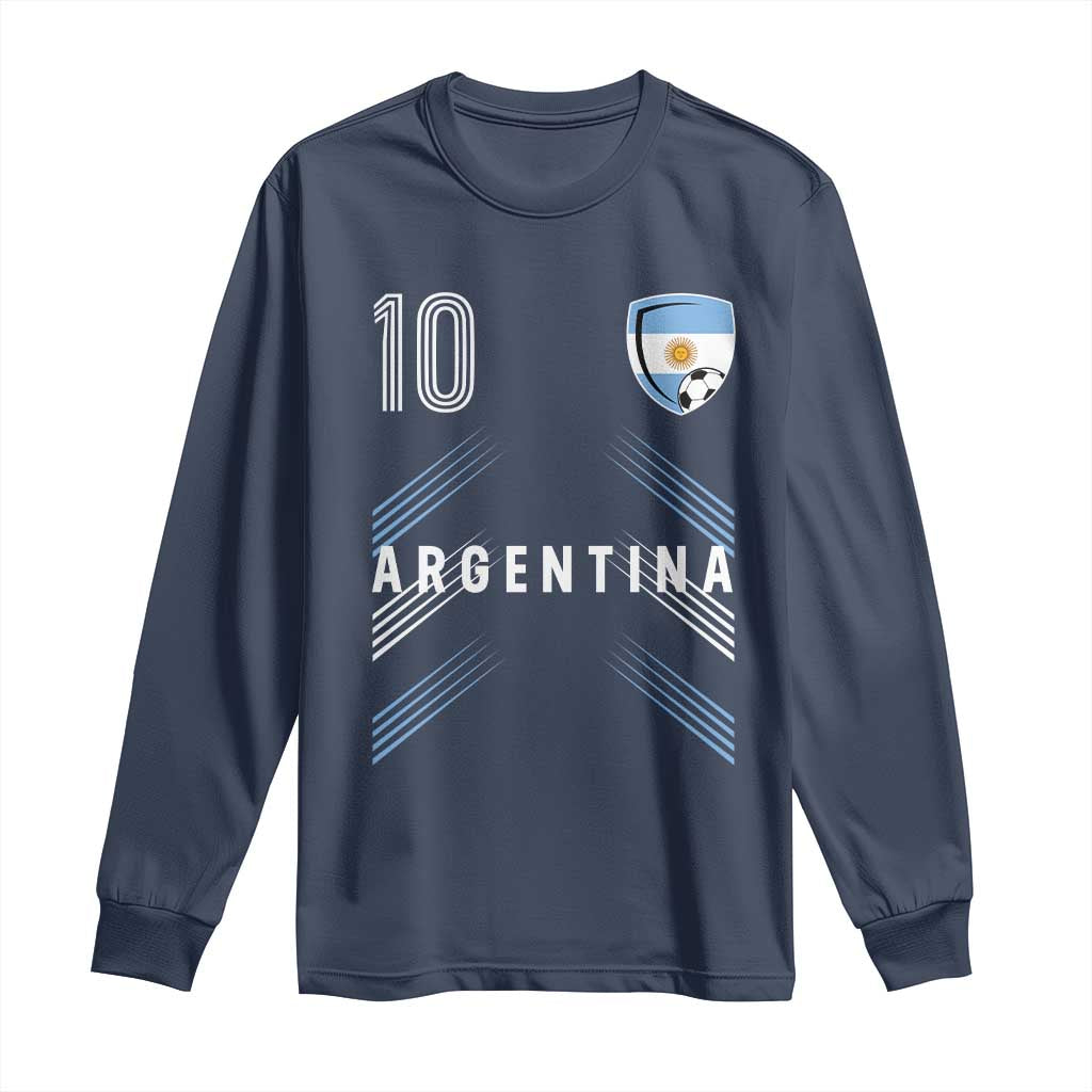 Argentina Soccer Sports Graphic Number 10 Jersey Style Long Sleeve Shirt Proud Argentine Football Fans Game Day Pride