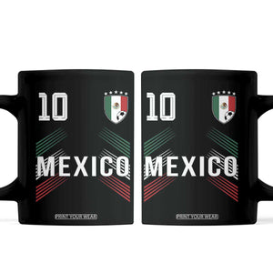 Mexico Soccer Sports Graphic Number 10 Jersey Style Coffee Mug Proud Mexican Football Fans Game Day Pride TS02 Black Print Your Wear