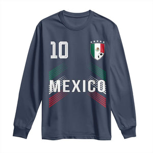 Mexico Soccer Sports Graphic Number 10 Jersey Style Long Sleeve Shirt Proud Mexican Football Fans Game Day Pride TS02 Navy Print Your Wear