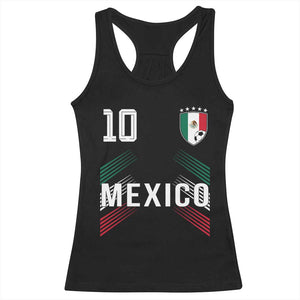 Mexico Soccer Sports Graphic Number 10 Jersey Style Racerback Tank Top Proud Mexican Football Fans Game Day Pride TS02 Black Print Your Wear