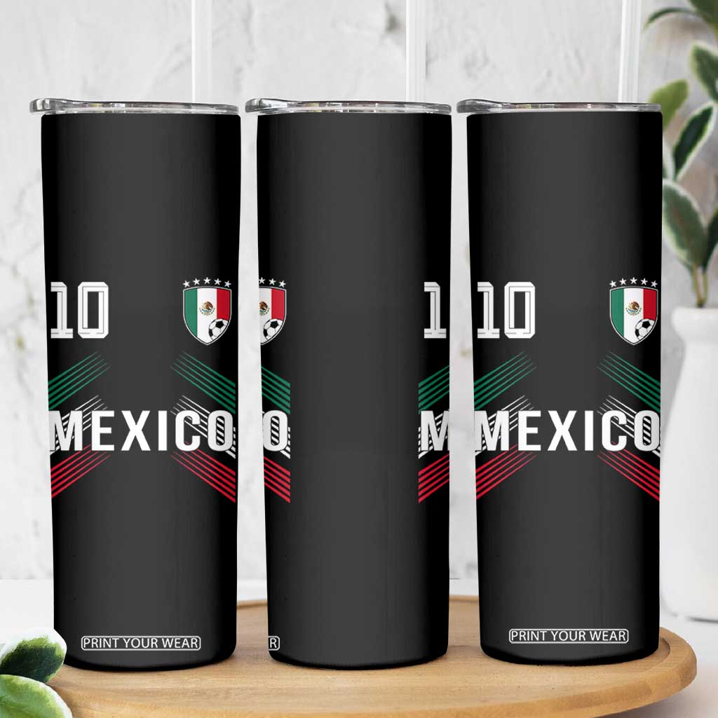 Mexico Soccer Sports Graphic Number 10 Jersey Style Skinny Tumbler Proud Mexican Football Fans Game Day Pride TS02 Print Your Wear