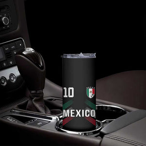 Mexico Soccer Sports Graphic Number 10 Jersey Style Skinny Tumbler Proud Mexican Football Fans Game Day Pride TS02 Print Your Wear