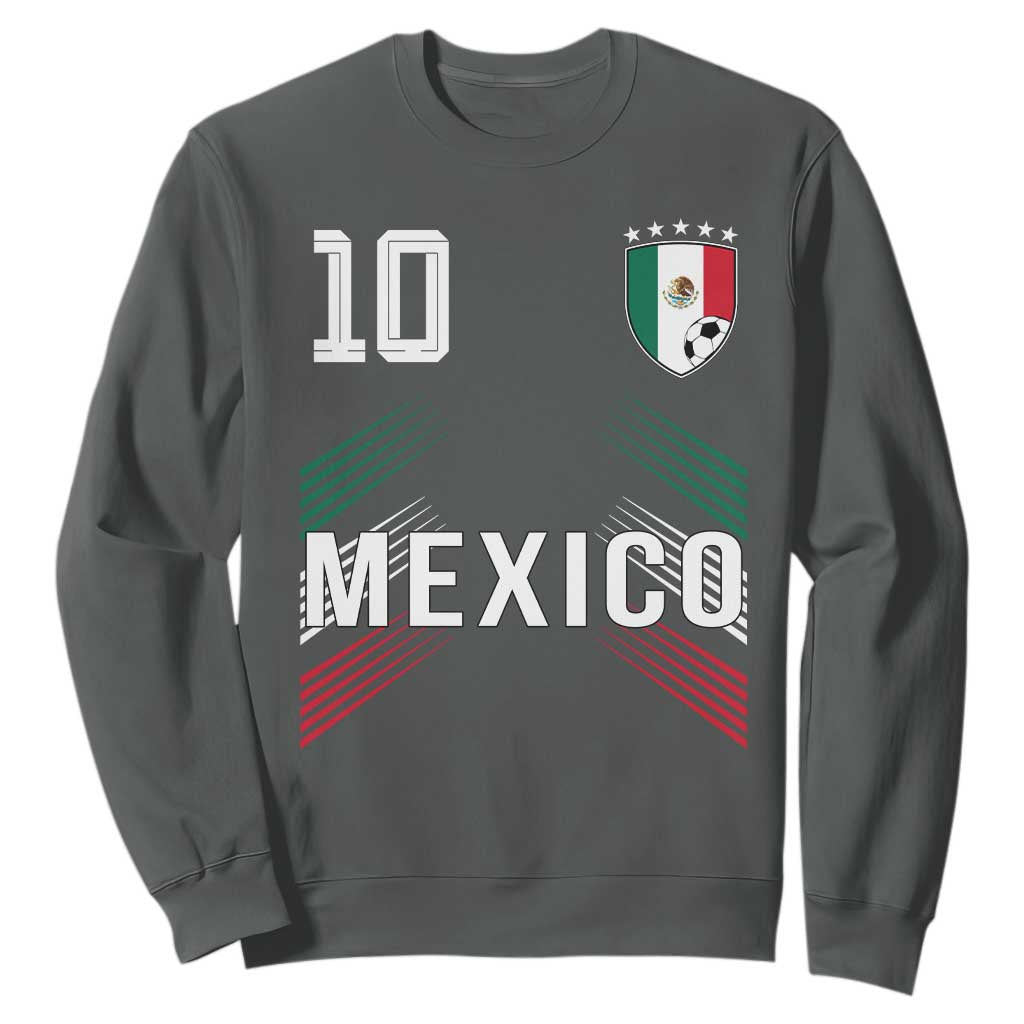 Mexico Soccer Sports Graphic Number 10 Jersey Style Sweatshirt Proud Mexican Football Fans Game Day Pride TS02 Dark Heather Print Your Wear